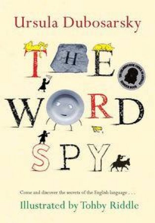 The Word Spy by Ursula Dubosarsky 