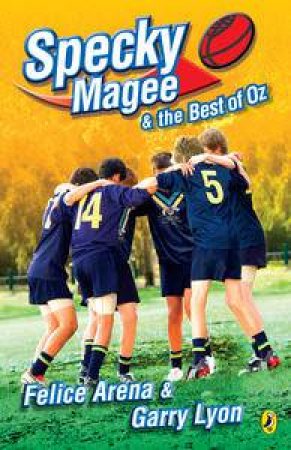 Specky Magee and the Best of Oz by Felice Arena & Garry Lyons