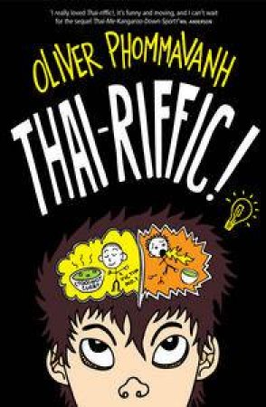 Thai-riffic! by Oliver Phommavanh