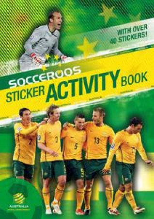 Socceroos Sticker Activity Book by Various