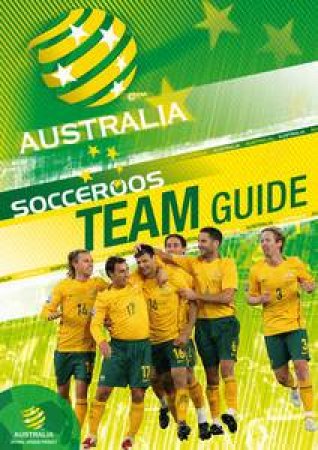 Socceroos Team Guide by Various