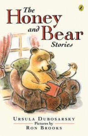 The Honey and Bear Stories by Ursula Dubosarsky