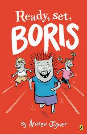 Ready, Set, Boris by Andrew Joyner