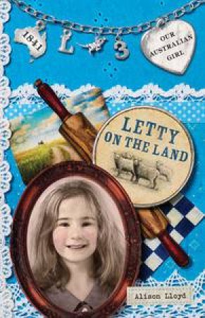 Letty on the Land by Alison Lloyd & Lucia Masciullo