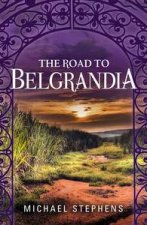 The Road to Belgrandia