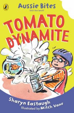 Tomato Dynamite: Aussie Bites by Sharyn Eastaugh