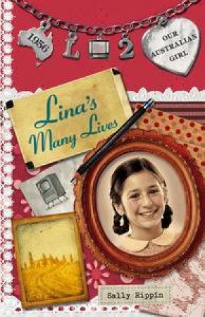 Lina's Many Lives by Sally & Mascuillo Lucia Rippin