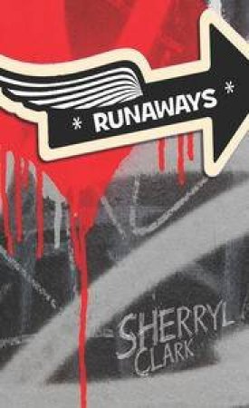 Runaways by Sherryl Clark