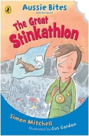 The Great Stinkathlon: Aussie Bites by Simon Mitchell & Gus Gordon