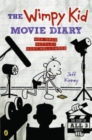 How Greg Heffley Went Hollywood by Jeff Kinney