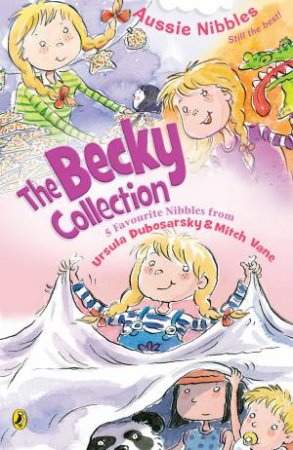 The Becky Collection by Ursula Dubosarsky & Mitch Vane