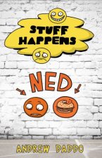 Stuff Happens Ned