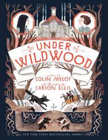 Under Wildwood by Colin/Ellis, Carson Meloy