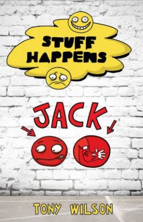 Stuff Happens: Jack by Tony Wilson