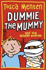 Dummie the Mummy and the Golden Scarab
