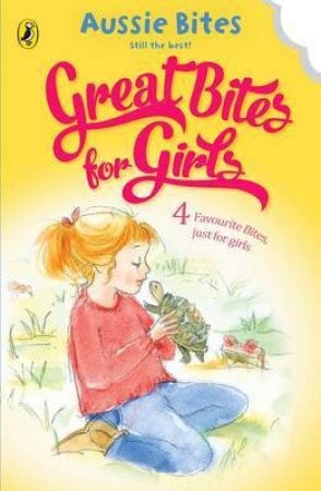 Great Bites for Girls by Various