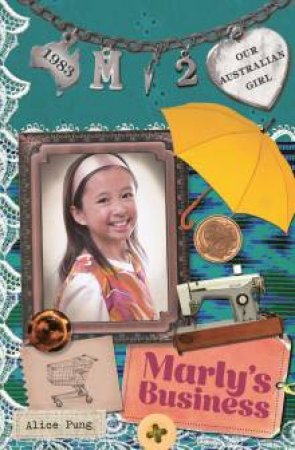 Marly's Business by Alice Pung