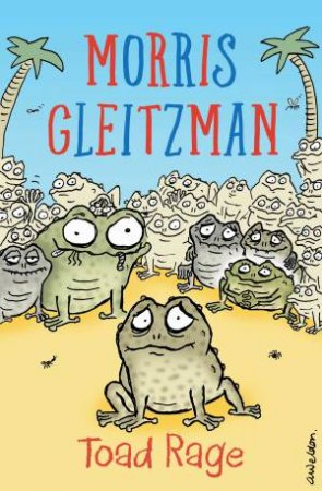 Toad Rage by Morris Gleitzman