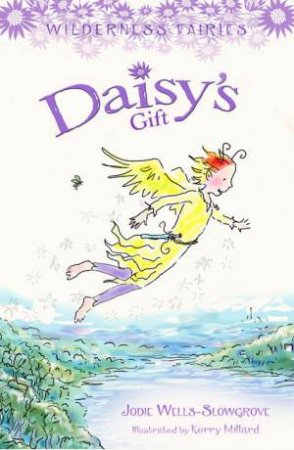 Daisy's Gift by Jodi Wells-Slowgrove