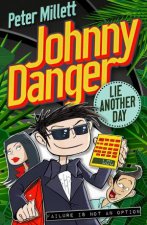 Johnny Danger Lie Another Day