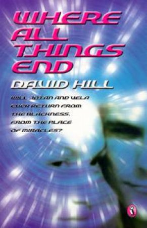Where All Things End by David Hill