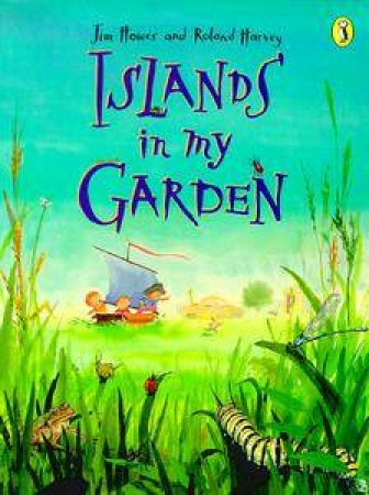 Islands In My Garden by Jim Howes