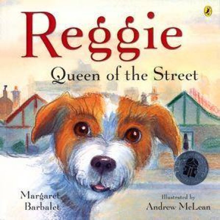 Reggie: Queen Of The Street by Margaret Barbalet