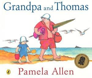 Grandpa And Thomas by Pamela Allen