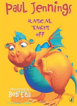 Rascal Takes Off: Big Book by Paul Jennings