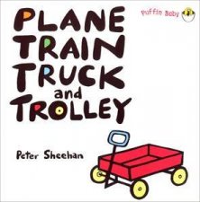 Plane Train Truck And Trolley