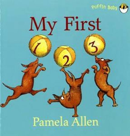 My First 123 by Pamela Allen