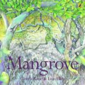 Mangrove by Glenda Kane & Lisa Allen