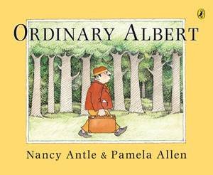 Ordinary Albert by Pamela Allen & Nancy Antle