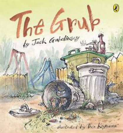 Grub by Jack Gabolinscy