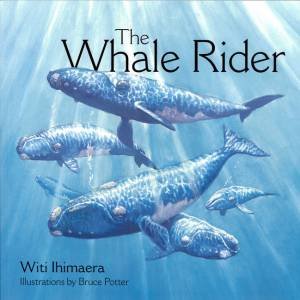 The Whale Rider by Ihimaera Witi