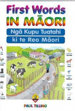 First Words in Maori by Paul Tilling