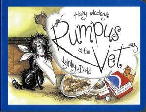 Hairy Maclary's Rumpus At The Vet by Lynley Dodd