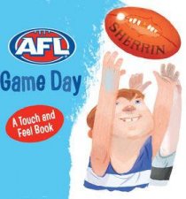 AFL Game Day A Touch and Feel Book
