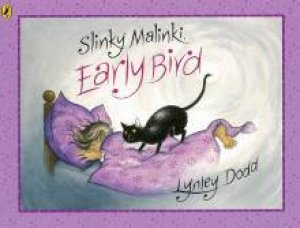 Slinky Malinki, Early Bird by Lynley Dodd