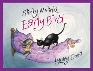 Slinky Malinki, Early Bird by Lynley Dodd