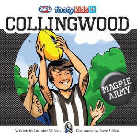 AFL: Footy Kids: Collingwood by Lorraine Wilson