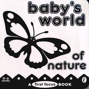 Baby's World Of Nature Board Book by Terry Fitzgibbon