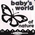 Babys World Of Nature Board Book