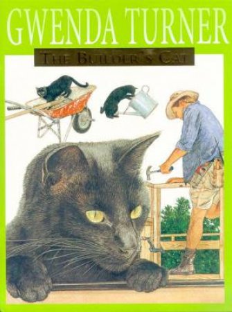 The Builder's Cat by Gwenda Turner