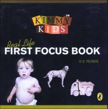 Kimmy Kids Real Life First Focus Book