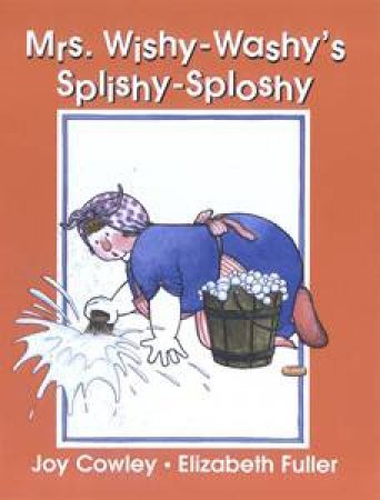 Mrs Wishy Washy's Splishy Sploshy by Joy Cowley