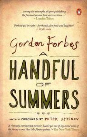 A Handful of Summers by Gordon Forbes