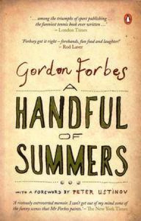 A Handful of Summers by Gordon Forbes