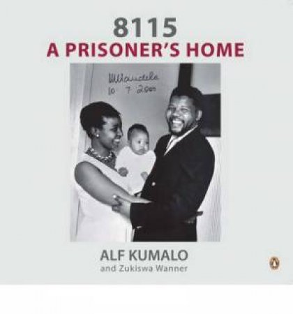 8115: A Prisoner's Home by Alf Kumlo