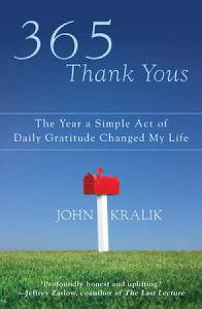 365 Thank Yous by John Kralik